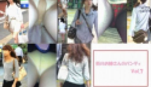 街のお姉さん達のパンティ　Vol.7
