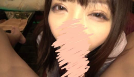 ★おもわずいっぱい出してしまった。。。れおなちゃんの密着最高ねっとりフェラが★