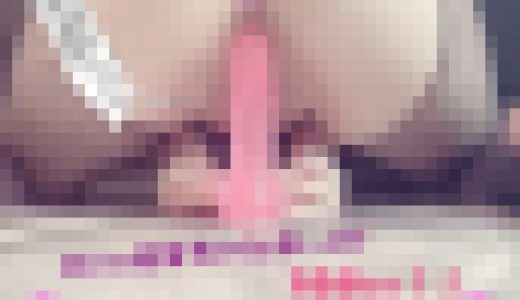 Hcup彼女ちゃんのデカ尻ディルドオナニー動画?
