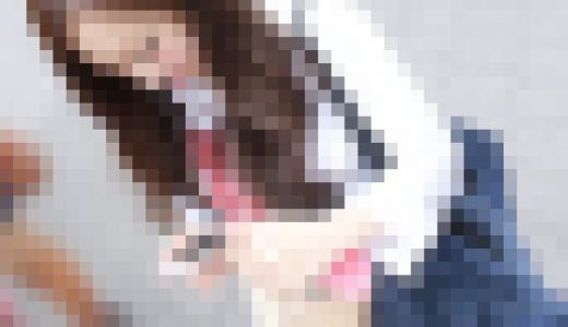 〈再販〉【出会い系】制服K生　オッサンたち相手に神対応のめちゃカワ女子?クチ技にザーメン暴発！