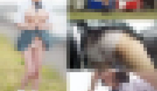 〈再販〉爆乳の制服J●を連れ出して露○プレイ～フェラ抜き！制服の下の巨乳が圧倒的最高すぎる！