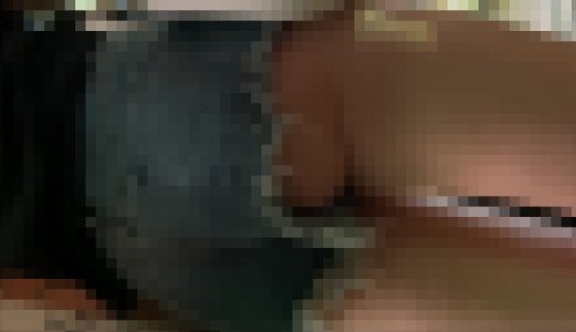 必見！！カットオフデニムからエロいお尻が(/ω＼)