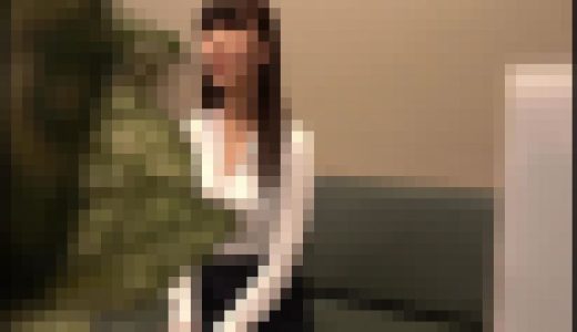 【再販】無料エステで釣れた爆乳OL…デカパイにもデカ尻にも性感オイル塗り込み感度高めトロトロマ●コへザーメン中出し